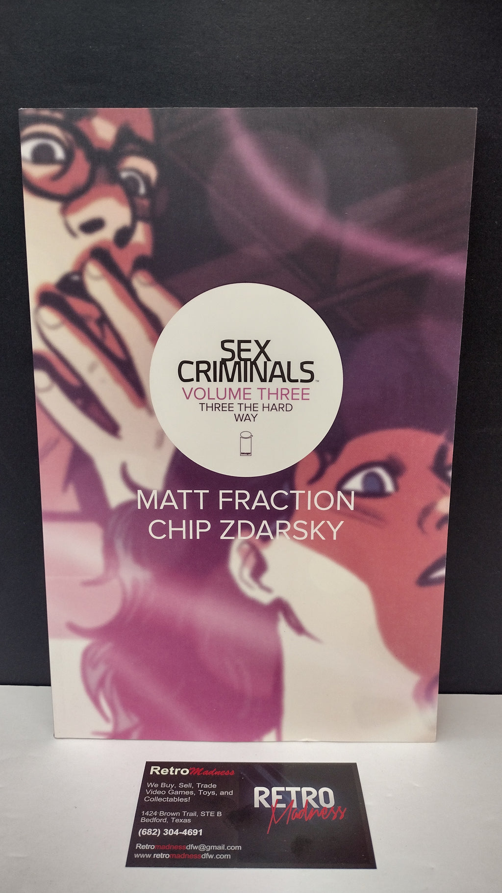 (MATURE) Sex Criminals Volume 3: Three the Hard Way by Matt Fraction - New Paperback