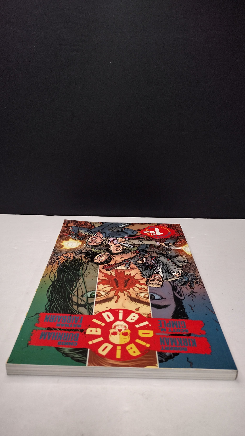 (MATURE) Die!Die!Die! Volume 1 By Robert Kirkman & Chris Burnham – New Paperback