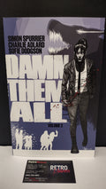 (MATURE) Damn Them All: Vol. 2 by Si Spurrier – New Paperback