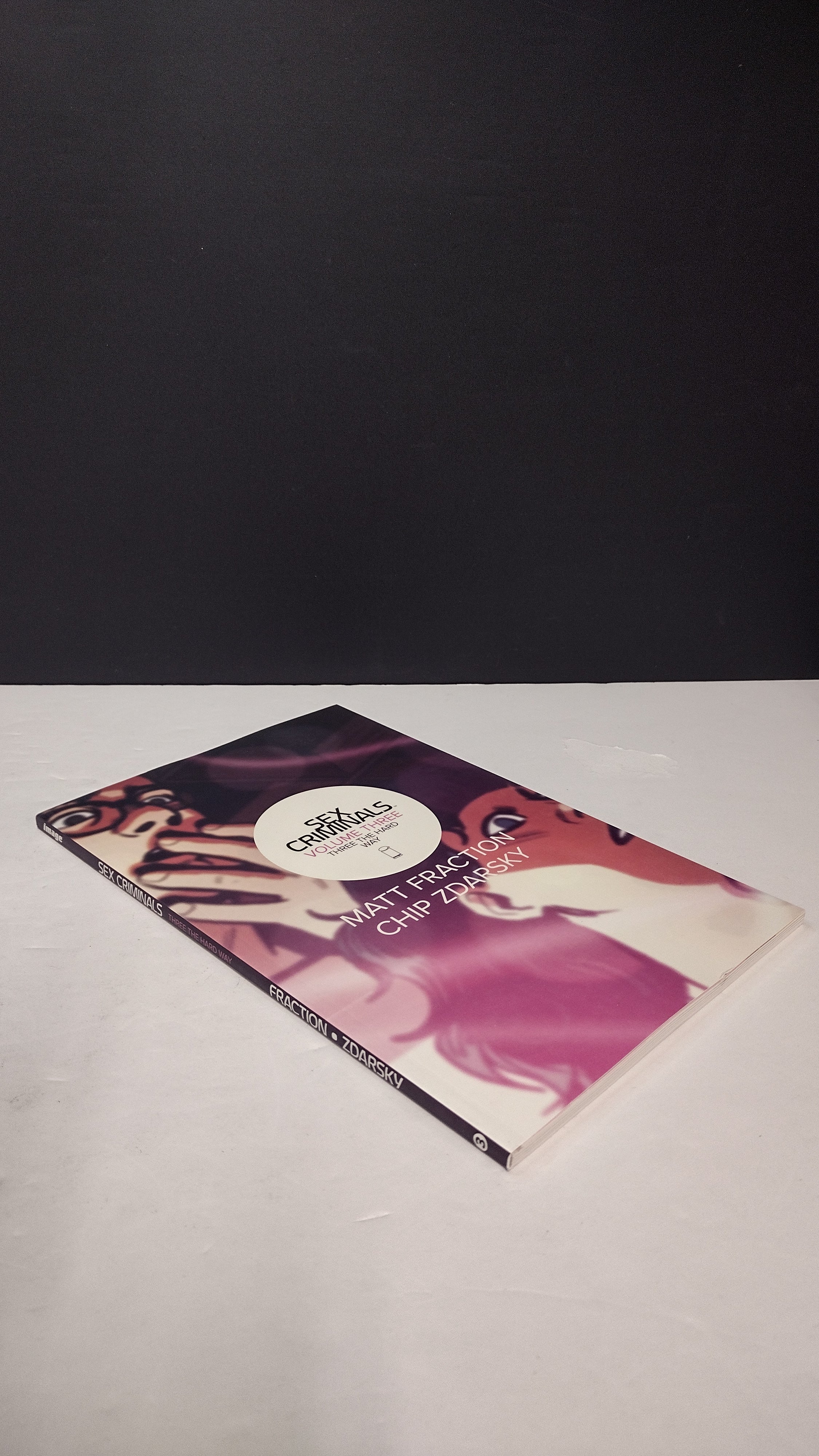 (MATURE) Sex Criminals Volume 3: Three the Hard Way by Matt Fraction - New Paperback